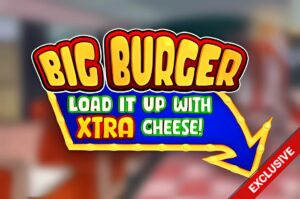 Big Burger Load It Up With Xtra Cheese Slot