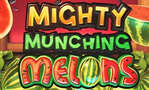 Mighty Munching Melons