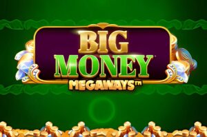 Big Money Megaways Slot