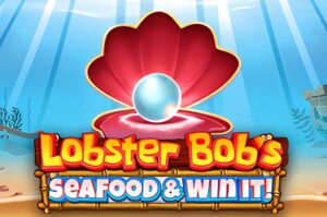 Lobster Bobs Sea Food and Win It Slot