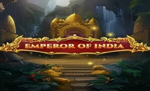 Emperor of India Slot