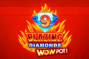 9 Blazing Diamonds WOWPOT Slot
