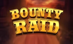Bounty Raid Slot