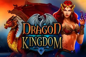 Dragon Kingdom Slot
