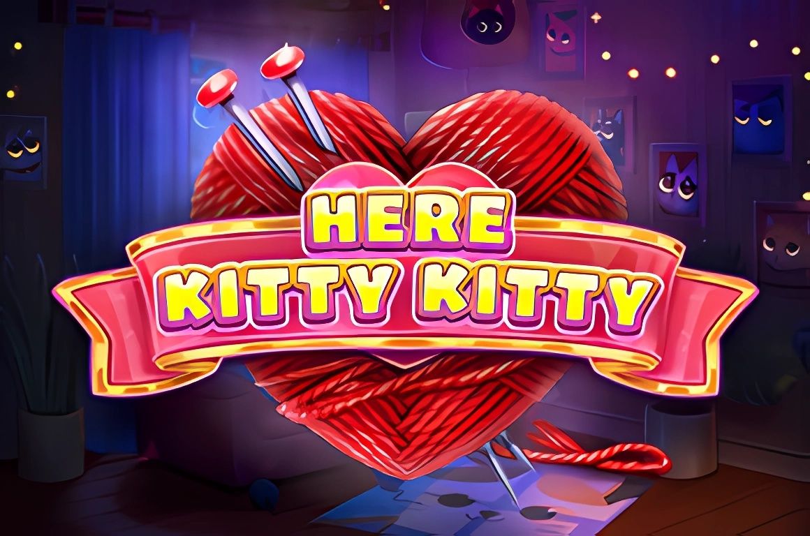 Here Kitty Kitty