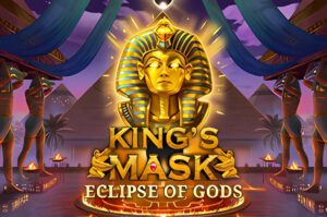 Kings Mask Eclipse of Gods Slot