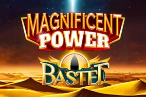 Magnificent Power Bastet Slot