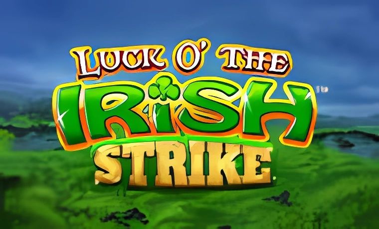 Luck O The Irish Strike