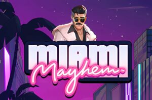 Miami Mayhem Slot