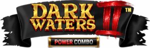 Dark Waters 2 Power Combo Slot
