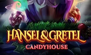 Hansel and Gretel Candyhouse Slot