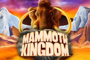 Mammoth Kingdom Slot