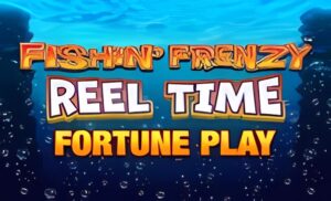 Fishin Frenzy Reel Time Fortune Play Slot