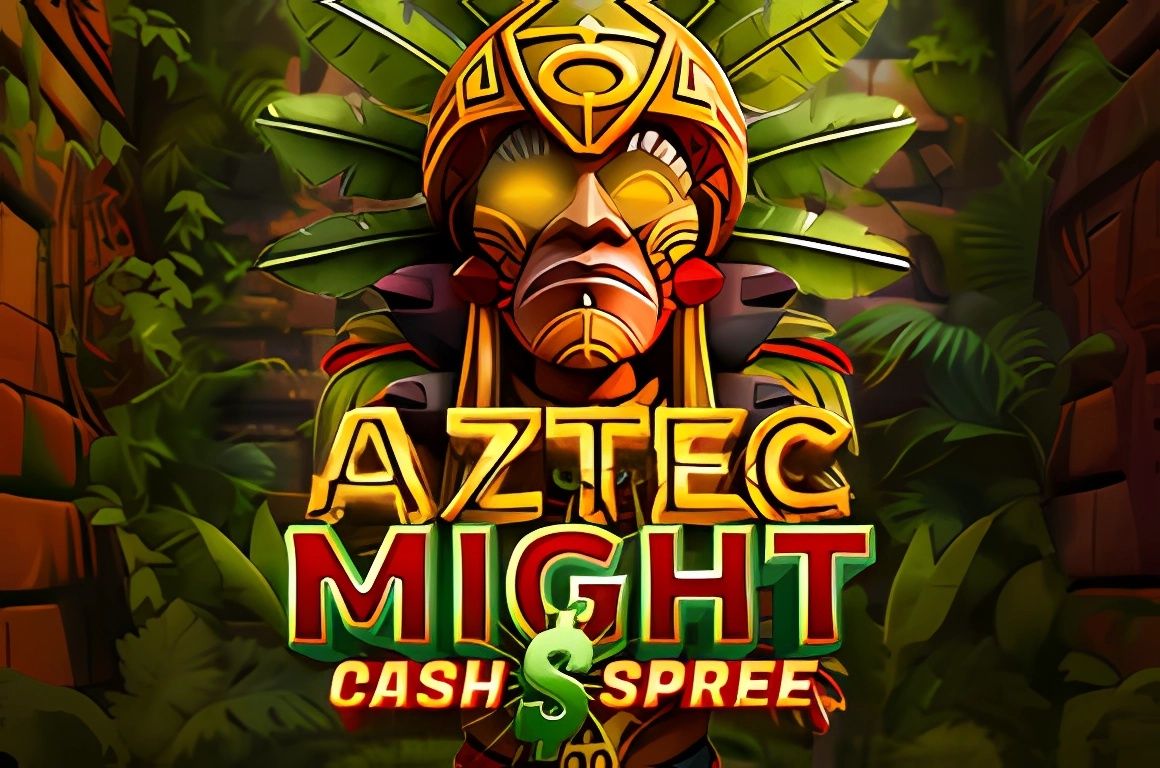 Aztec Might Cash Spree