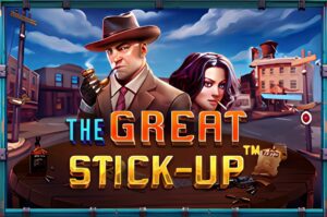 The Great Stick up Slot
