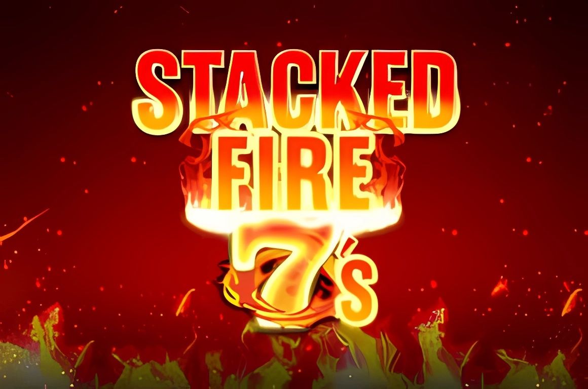 Stacked Fire 7s