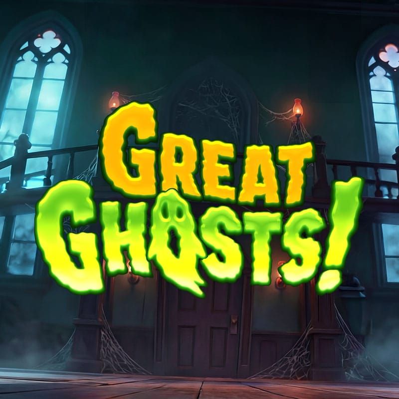 Great Ghosts!
