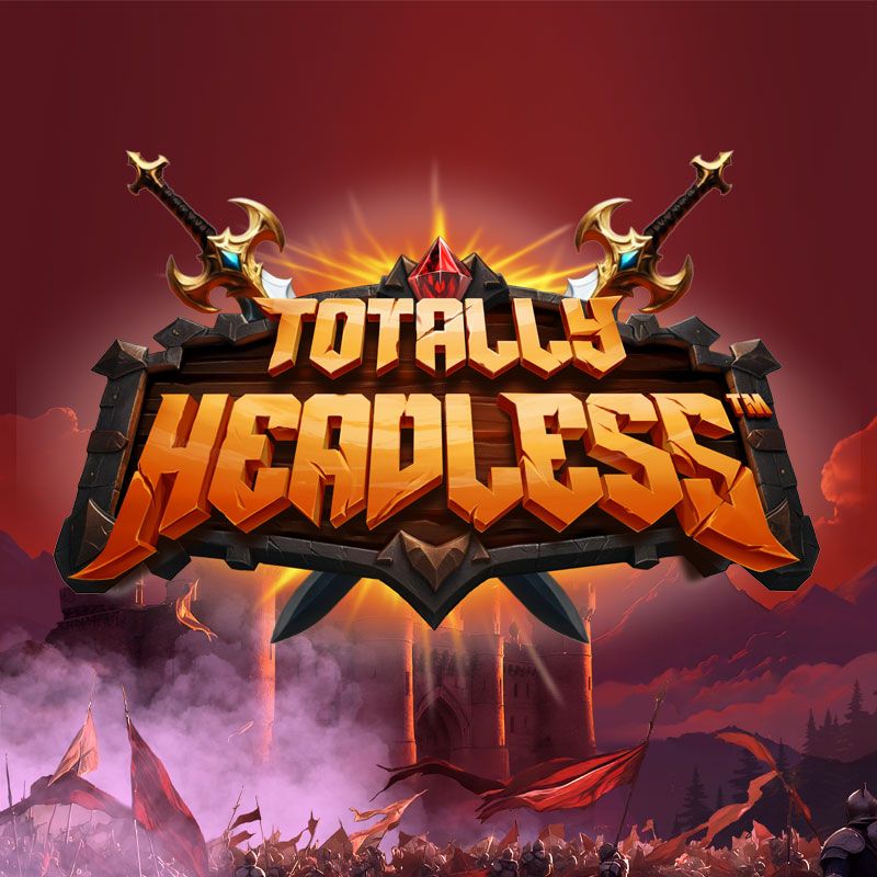 Totally Headless