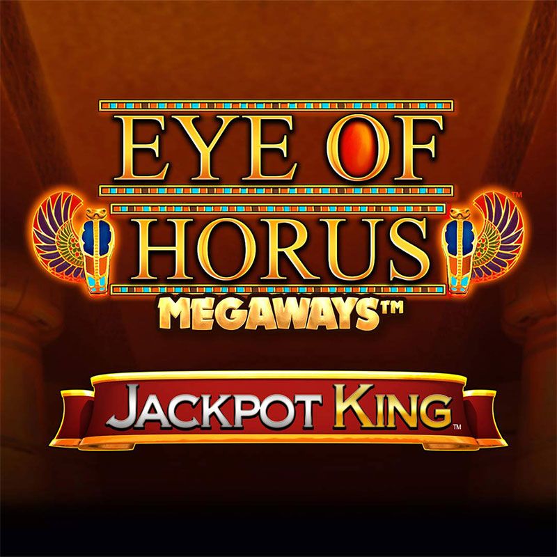 Eye of Horus Megaways - Jackpot King