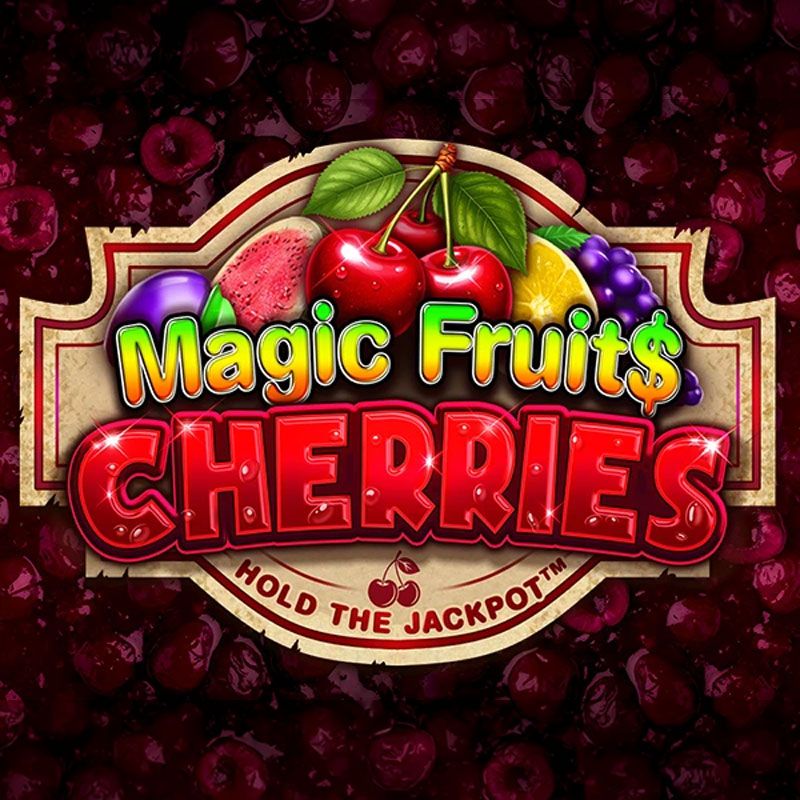 Magic Fruit$: Cherries