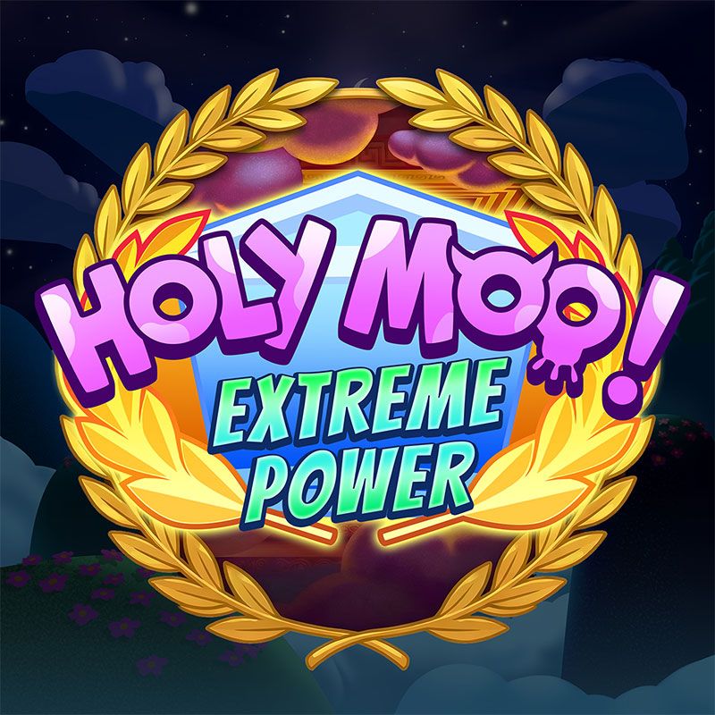 Holy Moo! Extreme Power
