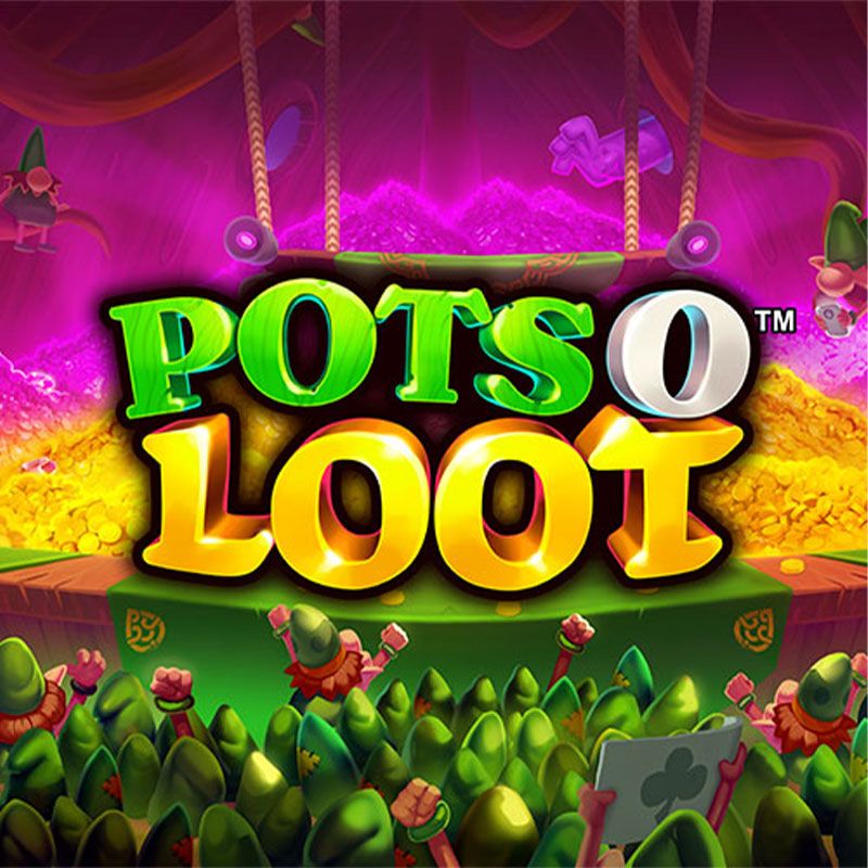 Pots O Loot